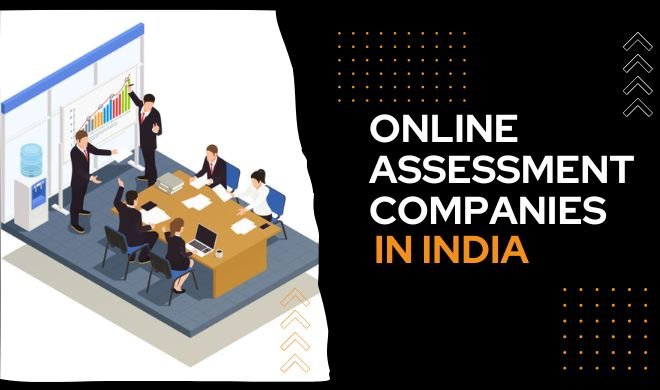 Top 10 Online Assessment Companies in India for Reliable and Effective Testing Solutions