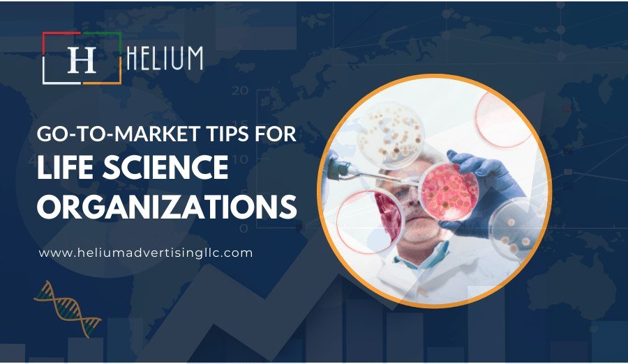 Go-to-Market Tips for Life Science Organizations