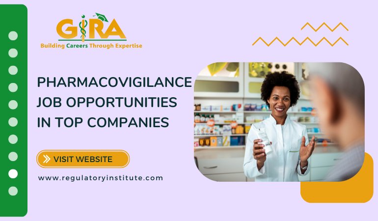Pharmacovigilance Job Opportunities in Top Companies