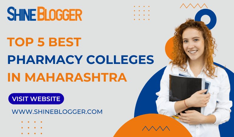 Top 5 Best Pharmacy Colleges in Maharashtra