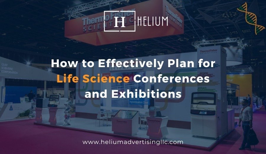 How to Effectively Plan for Life Science Conferences and exhibitions